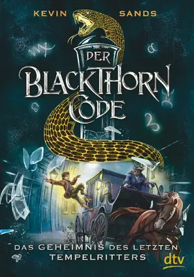 Sands | Der Blackthorn-Code - Das Geheimnis des letzten Tempelritters | Buch | 978-3-423-76212-0 | www.sack.de