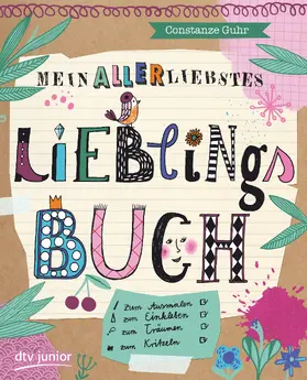 Guhr |  Mein allerliebstes Lieblingsbuch | Buch |  Sack Fachmedien