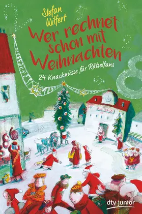 Wilfert |  Wer rechnet schon mit Weihnachten? | Buch |  Sack Fachmedien