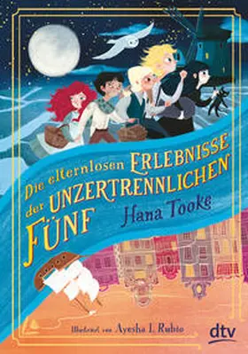 Tooke |  Die elternlosen Erlebnisse der unzertrennlichen Fünf | Buch |  Sack Fachmedien