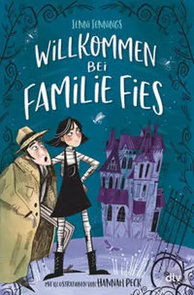 Jennings |  Willkommen bei Familie Fies - Nicht ohne unsere Geister! | Buch |  Sack Fachmedien