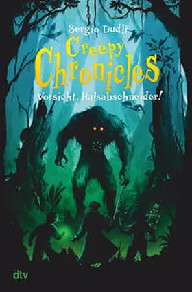 Dudli |  Creepy Chronicles - Vorsicht, Halsabschneider! | Buch |  Sack Fachmedien