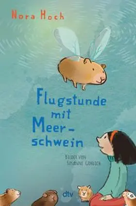 Hoch |  Flugstunde mit Meerschwein | Buch |  Sack Fachmedien