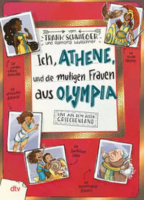 Schwieger | Ich, Athene, und die mutigen Frauen aus Olympia | Buch | 978-3-423-76508-4 | sack.de