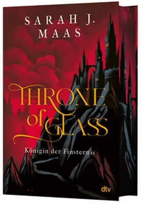 Maas |  Throne of Glass - Königin der Finsternis | Buch |  Sack Fachmedien