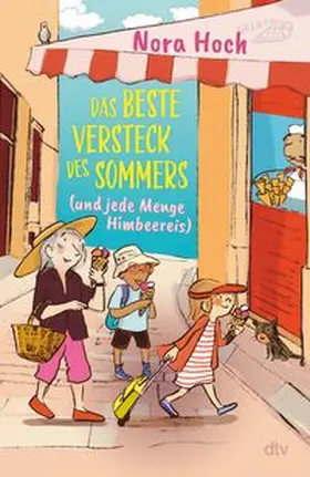 Hoch | Das beste Versteck des Sommers (und jede Menge Himbeereis) | Buch | 978-3-423-76561-9 | www.sack.de