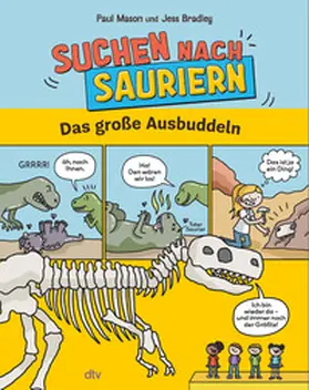 Mason |  Suchen nach Sauriern - Das große Ausbuddeln | Buch |  Sack Fachmedien