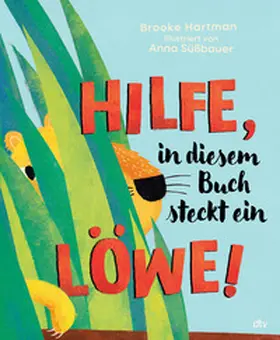 Hartman |  Hilfe, in diesem Buch steckt ein Löwe! | Buch |  Sack Fachmedien