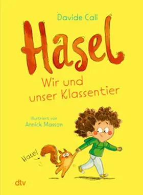 Cali |  Hasel - Wir und unser Klassentier | Buch |  Sack Fachmedien