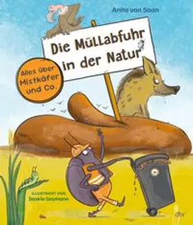 van Saan |  Die Müllabfuhr in der Natur - Alles über Mistkäfer und Co. | Buch |  Sack Fachmedien