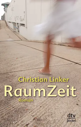 Linker | RaumZeit | Buch | 978-3-423-78217-3 | www.sack.de