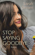 Dessen |  Stop saying goodbye | Buch |  Sack Fachmedien