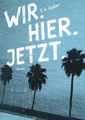 Tucker | Wir. Hier. Jetzt. | Buch | 978-3-423-79041-3 | www.sack.de