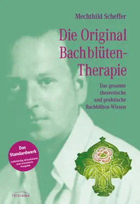 Scheffer |  Die Original Bach-Blütentherapie | Buch |  Sack Fachmedien
