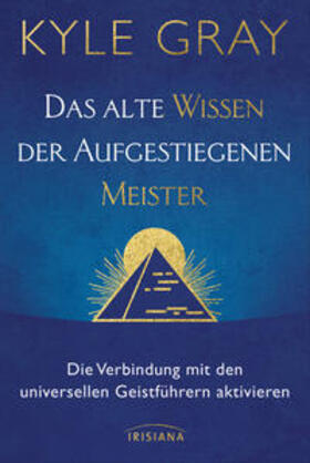 Gray | Das alte Wissen der Aufgestiegenen Meister | Buch | 978-3-424-15429-0 | sack.de
