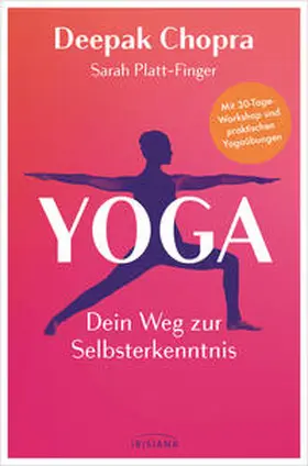 Chopra / Platt-Finger |  Yoga - Dein Weg zur Selbsterkenntnis | Buch |  Sack Fachmedien