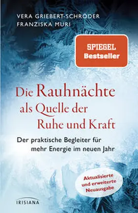 Griebert-Schröder / Muri |  Die Rauhnächte als Quelle der Ruhe und Kraft | Buch |  Sack Fachmedien