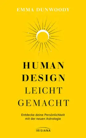 Dunwoody |  Human Design leicht gemacht | Buch |  Sack Fachmedien