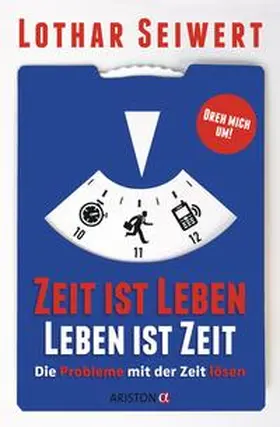 Seiwert |  Zeit ist Leben, Leben ist Zeit | Buch |  Sack Fachmedien