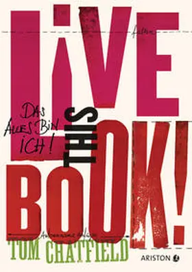 Chatfield |  Live this book! Das alles bin ich | Buch |  Sack Fachmedien