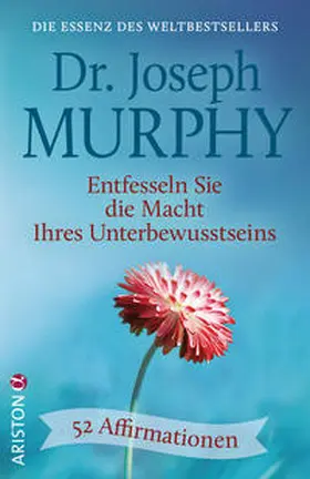 Murphy |  Entfesseln Sie die Macht Ihres Unterbewusstseins | Buch |  Sack Fachmedien