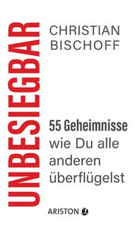 Bischoff |  Unbesiegbar | Buch |  Sack Fachmedien