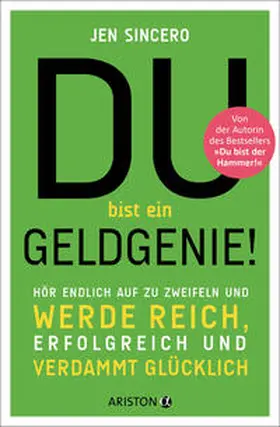 Sincero | Du bist ein Geldgenie! | Buch | 978-3-424-20203-8 | www.sack.de