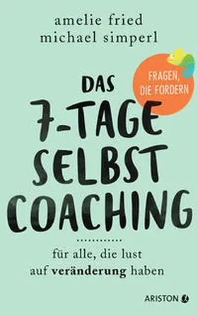 Fried / Simperl |  Das 7-Tage-Selbstcoaching | Buch |  Sack Fachmedien
