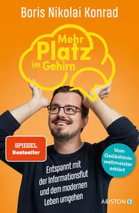 Konrad |  Mehr Platz im Gehirn | Buch |  Sack Fachmedien