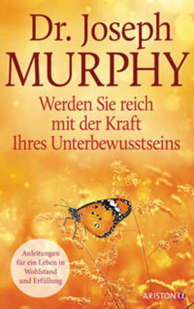 Murphy | Werden Sie reich mit der Kraft Ihres Unterbewusstseins | Buch | 978-3-424-20278-6 | sack.de