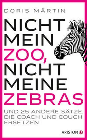 Märtin |  Nicht mein Zoo, nicht meine Zebras | Buch |  Sack Fachmedien