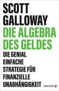 Galloway |  Die Algebra des Geldes | Buch |  Sack Fachmedien