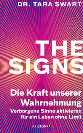 Swart |  The Signs - Die Kraft unserer Wahrnehmung | Buch |  Sack Fachmedien