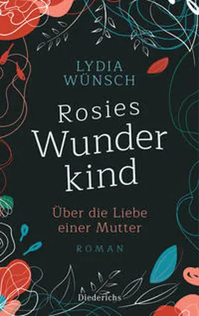 Wünsch |  Rosies Wunderkind | Buch |  Sack Fachmedien
