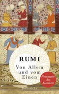 Rumi |  Von Allem und vom Einen | Buch |  Sack Fachmedien