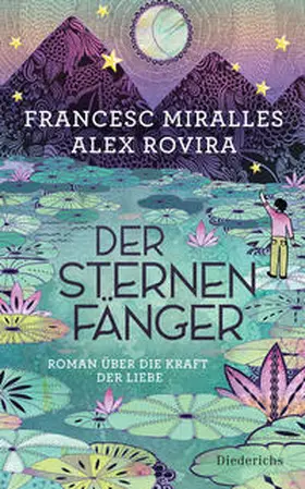 Miralles / Rovira / Rovíra |  Der Sternenfänger | Buch |  Sack Fachmedien