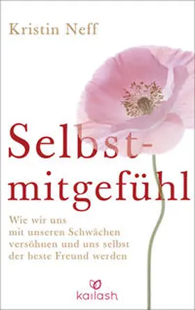 Neff |  Selbstmitgefühl | Buch |  Sack Fachmedien