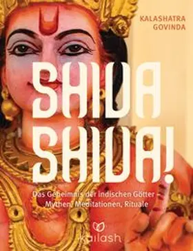 Govinda |  Shiva Shiva! | Buch |  Sack Fachmedien