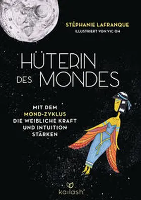 Lafranque |  Hüterin des Mondes | Buch |  Sack Fachmedien