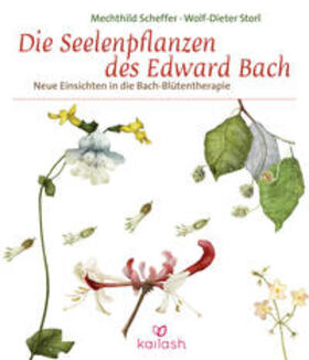 Scheffer / Storl | Die Seelenpflanzen des Edward Bach | Buch | 978-3-424-63304-7 | sack.de