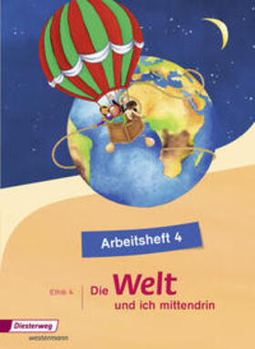 Groschupp / Nitschel / Rothe |  Die Welt - und ich mittendrin 4. Arbeitsheft | Buch |  Sack Fachmedien