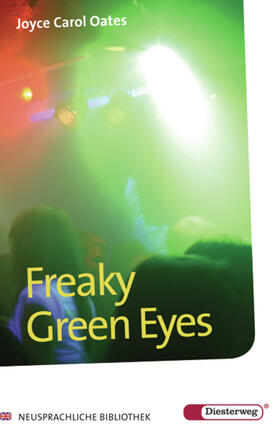 Oates / Kutsch |  Freaky Green Eyes | Buch |  Sack Fachmedien