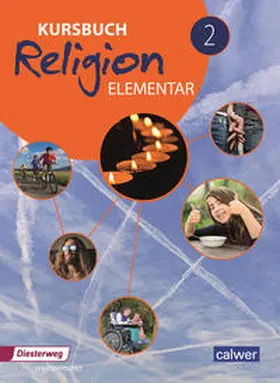 Eilerts / Kübler |  Kursbuch Religion Elementar 2. Schulbuch | Buch |  Sack Fachmedien