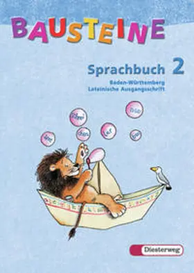 Mester / Bauch / Dirzus |  BAUSTEINE Sprachbuch 2. Ausgabe Baden-Württemberg. Lateinische Ausgangsschrift Neubearbeitung | Buch |  Sack Fachmedien