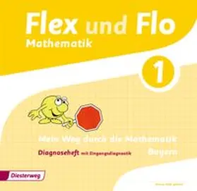 Eiswirth / Frieß / Heinig | Flex und Flo 1. Diagnoseheft. Bayern | Buch | 978-3-425-13101-6 | www.sack.de