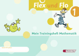 Arndt / Brall / Breiter |  Flex und Flo 1. Trainingsheft | Buch |  Sack Fachmedien
