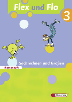 Arndt / Brall / Breiter |  Flex und Flo 3. Themenheft Sachrechnen und Größen | Buch |  Sack Fachmedien