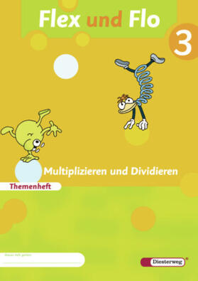 Arndt / Brall / Breiter |  Flex und Flo. Themenheft Multiplizieren und Dividieren 3 | Buch |  Sack Fachmedien