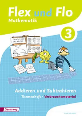 Hoffmann / Westphal / Beerbaum |  Flex und Flo 3. Themenheft Addieren und Subtrahieren: Verbrauchsmaterial | Buch |  Sack Fachmedien