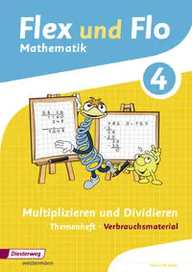 Hoffmann / Westphal / Beerbaum |  Flex und Flo 4. Themenheft Multiplizieren und Dividieren: Verbrauchsmaterial | Buch |  Sack Fachmedien